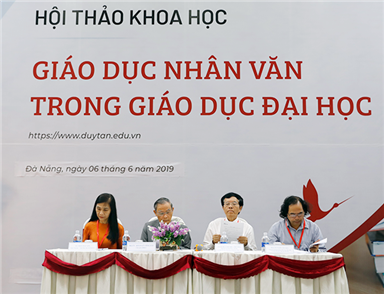 Đại học Duy Tân tổ chức Hội thảo “Giáo dục Nhân văn trong Giáo dục Đại học”