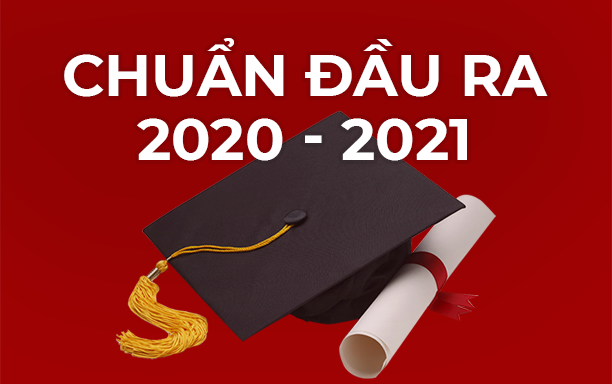 Chuẩn Đầu Ra Năm học 2020-2021